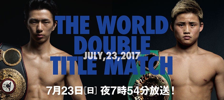 プロボクシング ダブル世界タイトルマッチ テレビ東京 17 7 23 19 54 Oa の番組情報ページ テレビ東京 ｂｓテレ東 7ch 公式